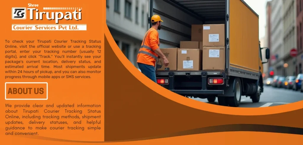 How to Track Your Package: Tirupati Courier Tracking Status Online Explained Tirupati Courier Tracking Status Online