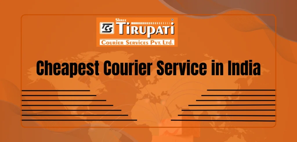 Cheapest Courier Service in India